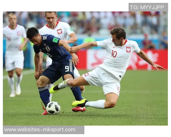 日本与波兰足球对决波胆分析与预测全解析